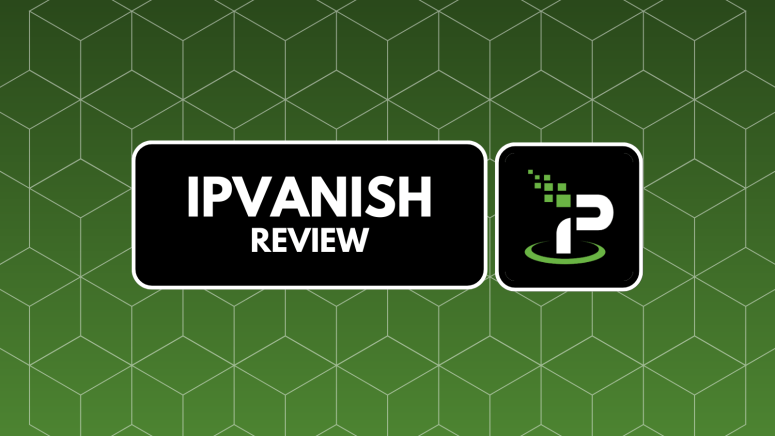 IPVanish Review